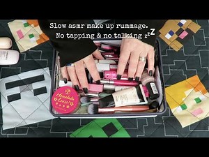 ASMR Slow Make Up Rummage. No Tapping. No Talking. Super Tingly! 💤💤