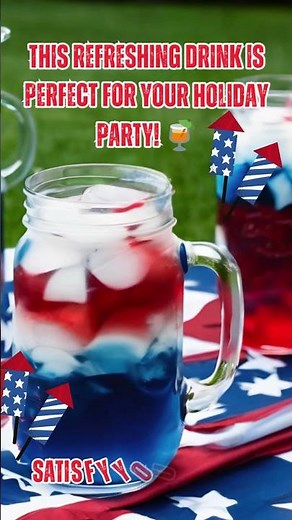 How to Make Patriotic Punch for the 4th of July | Satisfy Your Cravings