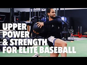Upper Body Power & Strength Workout for Elite Baseball Athletes