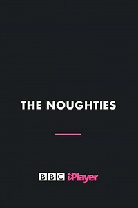The Noughties (2020) - TV Show