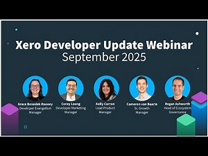 Xero Developer Update Webinar September 2025