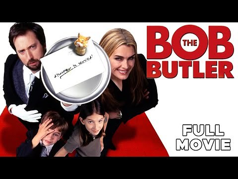 Bob The Butler | FULL MOVIE | Tom Green, Brooke Shields | Comedy