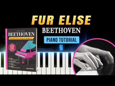 Für Elise – Beethoven | Easy Piano Tutorial (Full Version) | Beginner / Early Intermediate