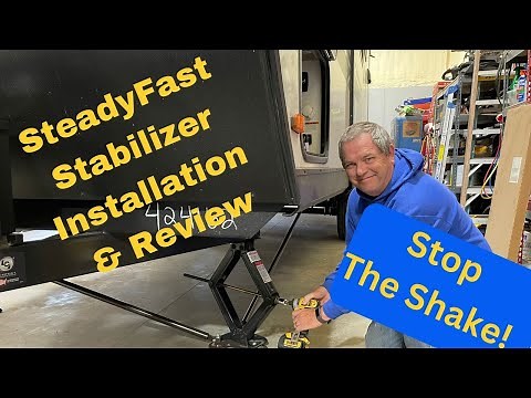 Steadyfast Stabilizer Installation and Review On A 2022 Grand Design XLS 22MLE