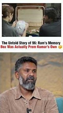 The Untold Story of 96: Ram's Memory Box Was Actually Prem Kumar's Own 📦 | C. Prem Kumar |#96movie