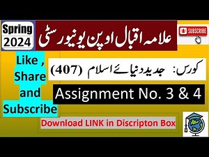 AIOU Code 407 Solved Assignment No.3 & 4 Spring 2024 || Subject: Modern Muslim World || (BA/B.Com)
