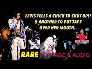 Elvis Yells at a Girl to Put Tape Over her Mouth - See Rare Concert Footage Hear the Elvis Audio