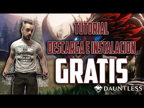 Dauntless Gratis Tutorial Descarga e Instalacion COMPLETO