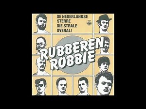 Rubberen Robbie - De Nederlandse sterre die strale overal! [1981].