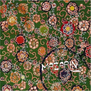 Mazarin - We're Already There