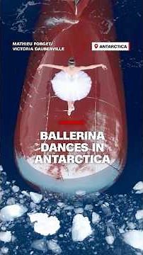 Ballerina dances in Antarctica