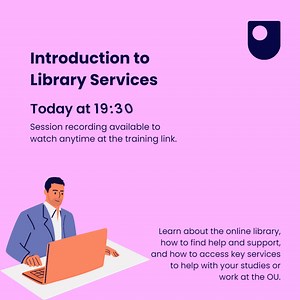 Don’t forget to join us TODAY at 19:30 for an interactive online session, where you’ll learn about the online library, how to find help and support, and how to access key services to help with your studies or work at the OU.  https://ow.ly/V6KG50SNQXW #OUstudents | The Open University Library | Facebook