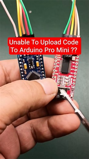 Unable To Upload Code To Arduino Pro Mini #arduino #arduinoproject #shorts