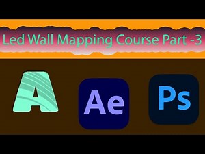 Led Wall Mapping full Course FREE Part -3