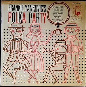 Frank Yankovic - Polka Party