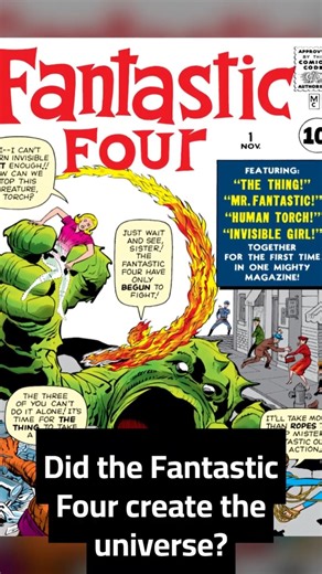 Did the Fantastic Four create the universe? #comics #marvel