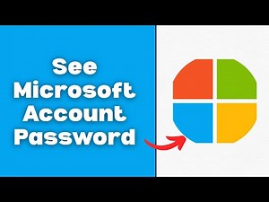 How To See Your Microsoft Account Password 2026 - Full Guide