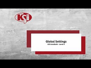 KSi AutoBulk L4 - Global Settings