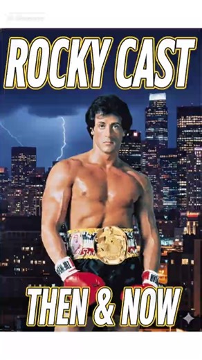 Rocky (1976) Cast: Then & Now