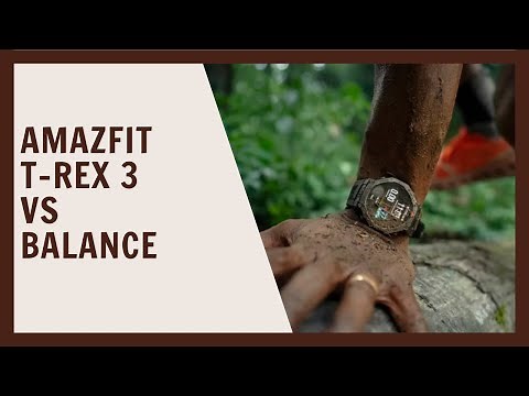 Amazfit T Rex 3 vs Balance: 10 Key Differences