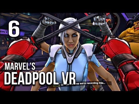 Deadpool VR [Episode 6] Things Get Really Tense Between Me And Spiral