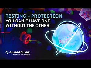 Introduction to Mobile App Testing and Protection
