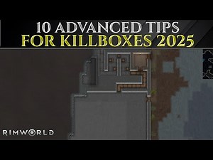 10 Advanced TIPS For EASY KILLBOXES 2025 - Rimworld 1.5 Guide