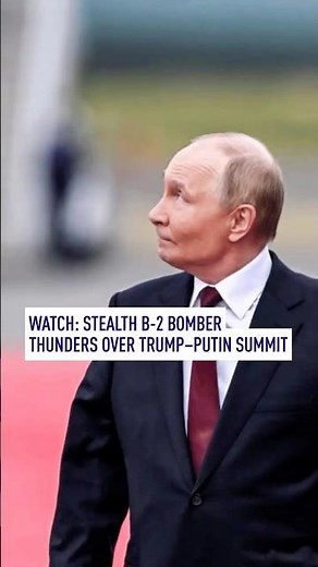 WATCH: B-2 stealth bombers fly over Trump–Putin meeting in Alaska