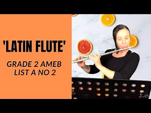 AMEB Flute Grade 2 Latin Flute