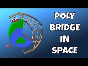 Building Planet-Sized Bridges in Poly Bridge 2! (Poly Bridge 2 Galaxy Mod)