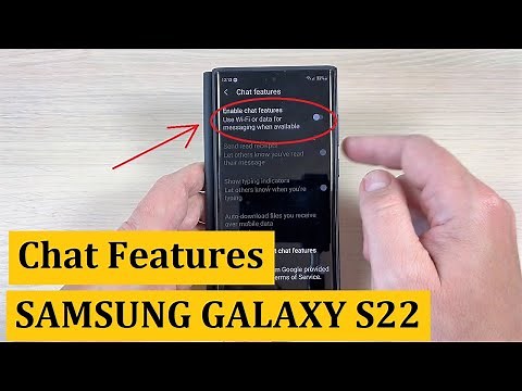 How to Enable Chat Features in Text Messages on Samsung Galaxy S22 / S22+ / S22 Ultra