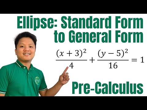 Ellipse: Transforming Standard Form of Ellipse to General Form | ‪@ProfD‬