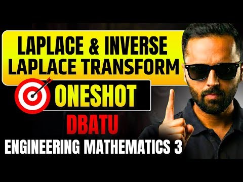 Laplace & Inverse Laplace Transform ONESHOT 🔥 | DBATU | Engineering Mathematics 3
