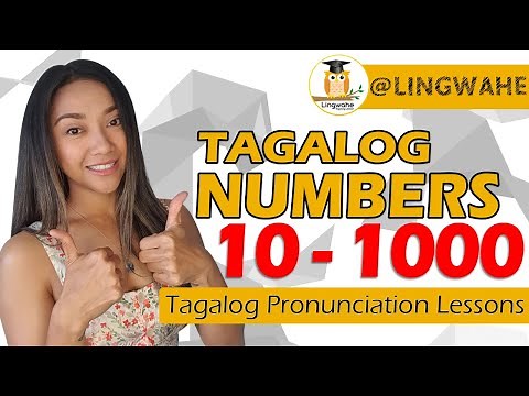 Tagalog Pronunciation: Tagalog numbers from 10s to 1000
