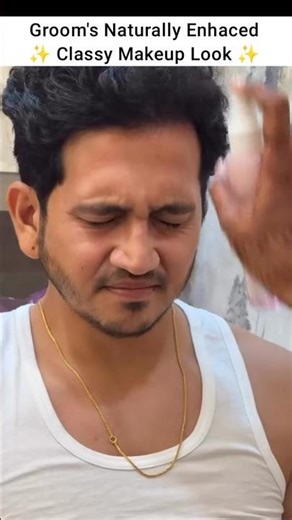 Mua- simrankhedikar_makeover | groom makeup transformation #shorts #makeup #makeover #dulha #groom