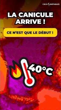 La CANICULE Revient DÈS Mercredi... Préparez-Vous !