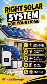 How to Choose the Right Solar System for Your Home.