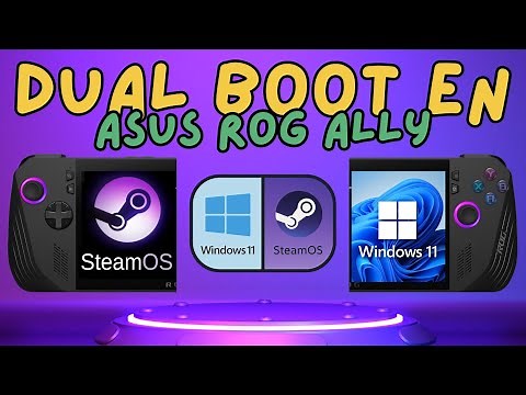 Dual Boot on Asus Rog Ally (X) - With Windows and Steam OS - Step-by-Step Setup - Tutorial