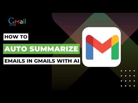 How To Auto Summarize Emails in Gmail with AI !