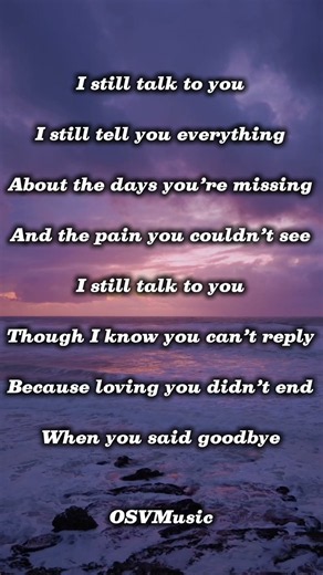 💙 I still talk to you… even though I know you can’t answer #emotionalmusic #love