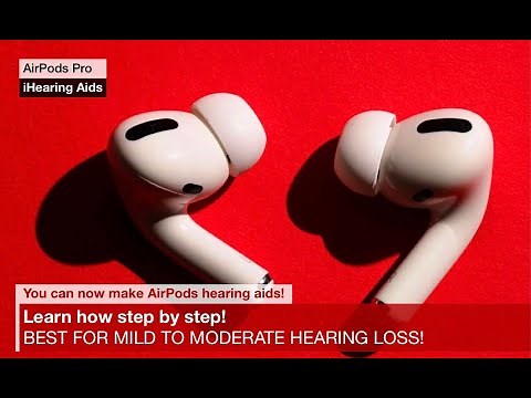 TURN AIRPODS PRO INTO HEARING AIDS - STEP BY STEP INSTRUCTIONS