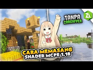 Cara memasang shader minecraft 1.18 - Tanpa Zachiver 2022