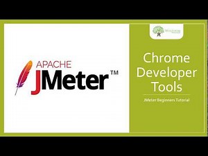 Chrome Developer Tools | Inspect Network Activity | JMeter Tutorial (Part 5)