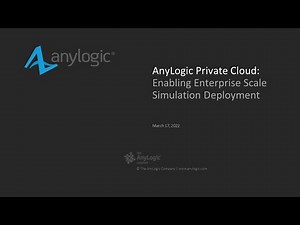 AnyLogic Private Cloud - Technology Overview and Application
