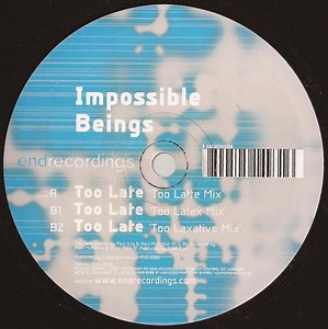 Impossible Beings - Too Late