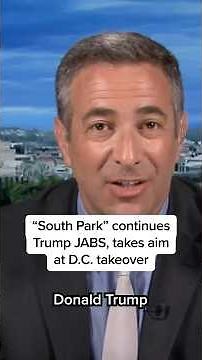 'South Park' continues Trump JABS, takes aim at D.C. takeover