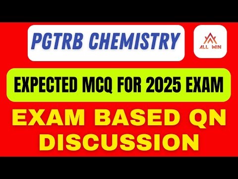 Pgtrb chemistry exam based MCQ discussion | Expected MCQ | All Win TRB coaching for chemistry|