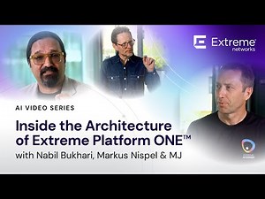AI Video Series: Inside the Architecture of Extreme Platform ONE™