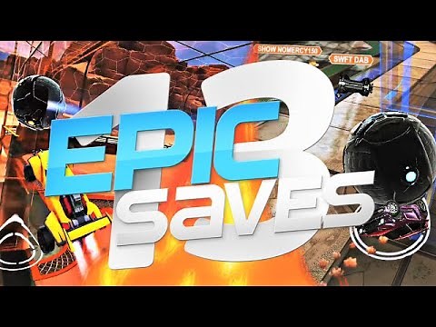 ROCKET LEAGUE EPIC SAVES 13 ! (BEST SAVES BY COMMUNITY & PROS)