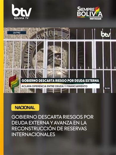 🇧🇴💰 El ministro de Economía, Gabriel Espinoza, descartó riesgos por el crecimiento de la deuda externa, puesto que el financiamiento internacional está siendo utilizado para reconstruir las reservas internacionales y fortalecer la estabilidad económica. 🗓️ 02/02/2026 . . #SiempreBolivia #Economía